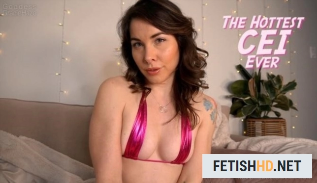 Goddess Gracie Haze - The Hottest CEI Ever (Fetish) [FullHD 1080p / 273.4 MB]