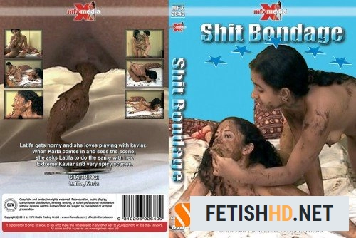 Latifa, Karla - MFX-2640 - Shit Bondage - R60 (Scat Movies) [DVDRip / 378 MB]