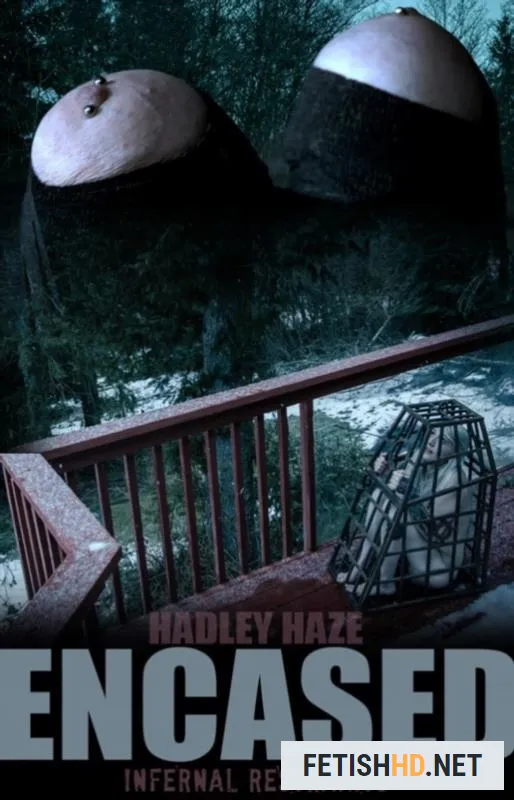 Hadley Haze. Encased (BDSM) [HD 720p / 2.33 GB]