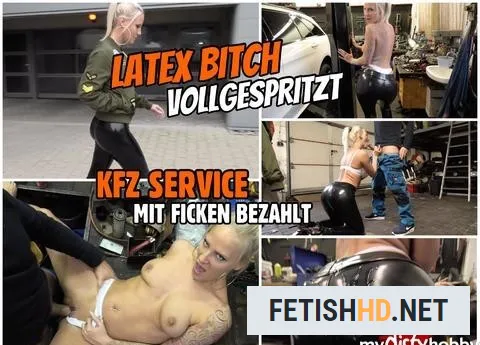 Lara-CumKitten - FICKEN für den KFZ Service LATEX BITCH in der Werkstatt VOLLGESPRITZT 29 10 18 (Pissing) [FullHD 1080p / 170.52 MB]