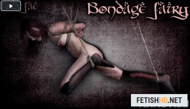 Lola Fae. Bondage Fairy (BDSM) [HD 720p / 2.03 GB]