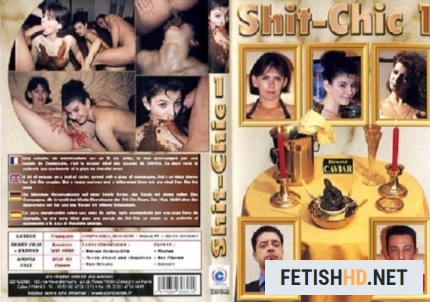 Shit Chic 1 (Movies Scat) [DVDRip / 700.2 MB]