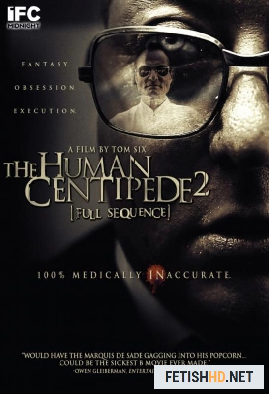 The Human Centipede II (BDSM) [HD 720p / 3.28 GB]