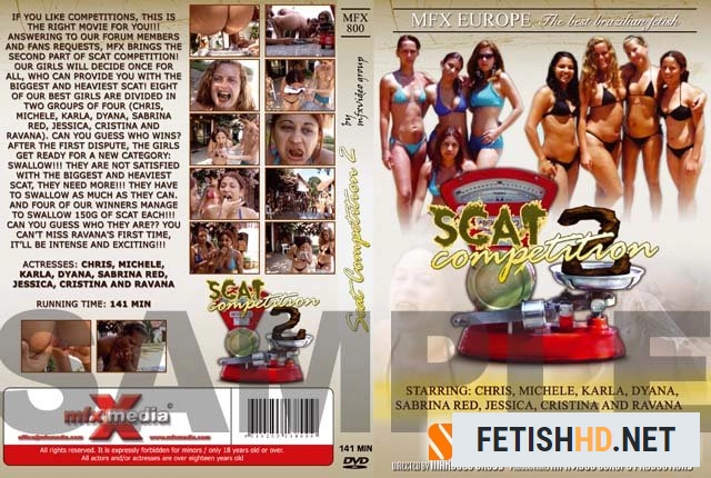 Chris, Michele Santos, Karla, Dyana, Sabrina Red, Jessica, Cristina, Ravana - [MFX-800] Scat Competition 2 (Scat Movies) [DVDRip / 987 MB]