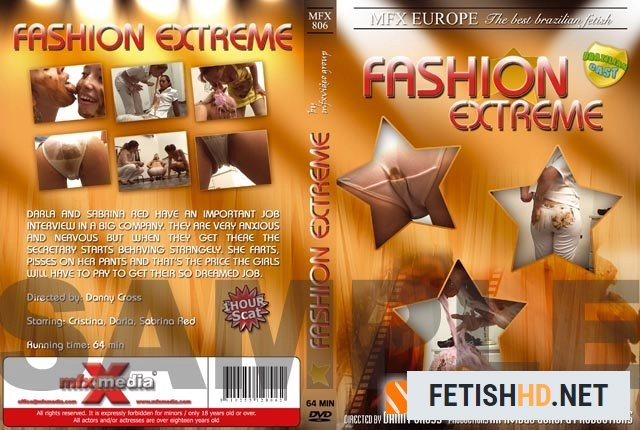 Darla, Cristina, Sabrina - Fashion Extreme (Scat Movies) [DVDRip / 260 MB]