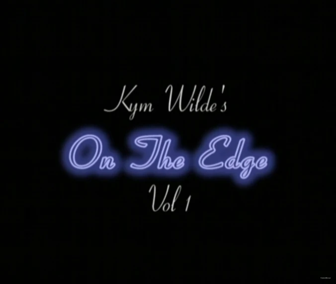 Kym Wilde's On The Edge 1 [SD / 580.8 MB]