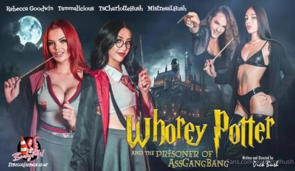 Mistress Lolita Hush, Charlotte Hush, Rebecca Goodwin & Tammalicious - Whorey Potter And The Prisoner Of Assgangbang (Transsexual) [FullHD 1080p / 939.2 MB]