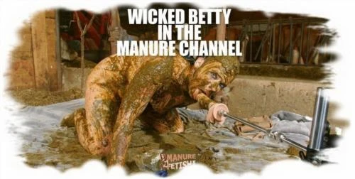 Wicked Betty In The Manure Channel (Scat) [HD 720p / 641.8 MB]