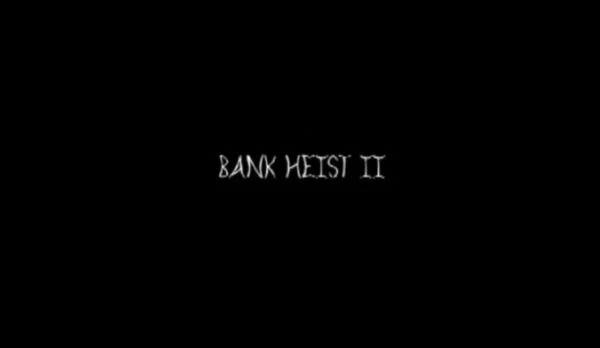 Bank Heist 2 [SD / 503.8 MB]