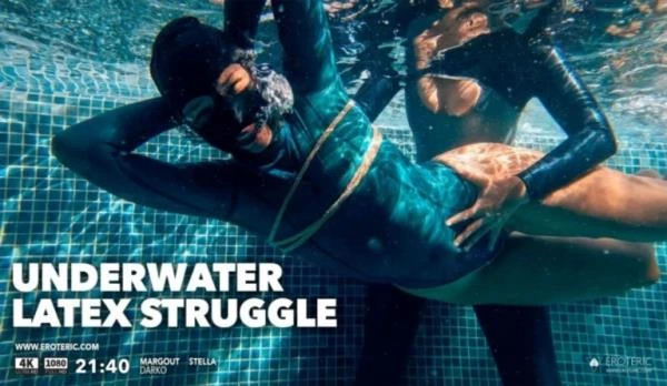 Margout Darko, Stella - Underwater Latex Struggle [4K UHD / 1.49 GB]