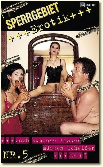 Sperrgebiet Erotik 5 (Movies Scat) [DVDRip / 643 MB]