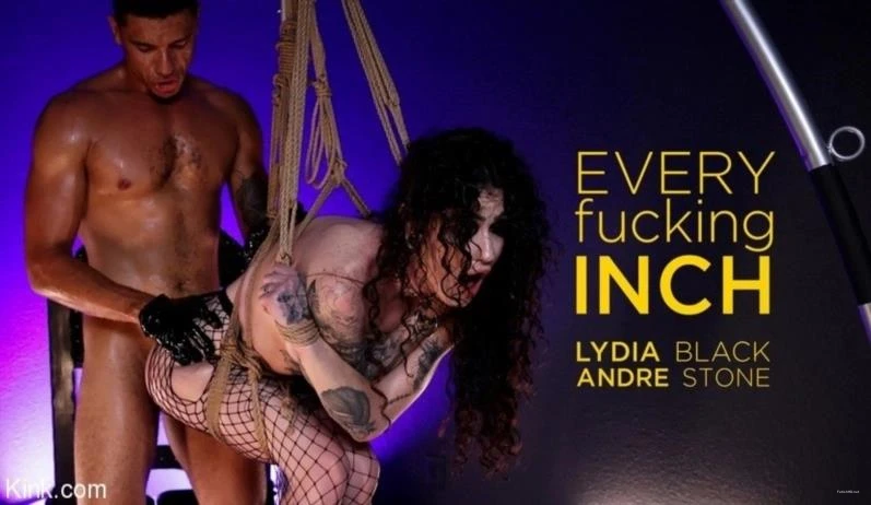 Lydia Black - Every Fucking Inch Lydia Black Andre Stone [SD / 540.7 MB]
